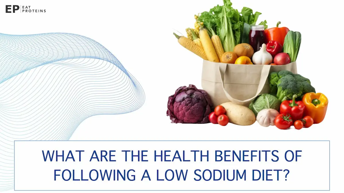 Low Sodium Diet Overview, Benefits, Risks, and Meal Plan