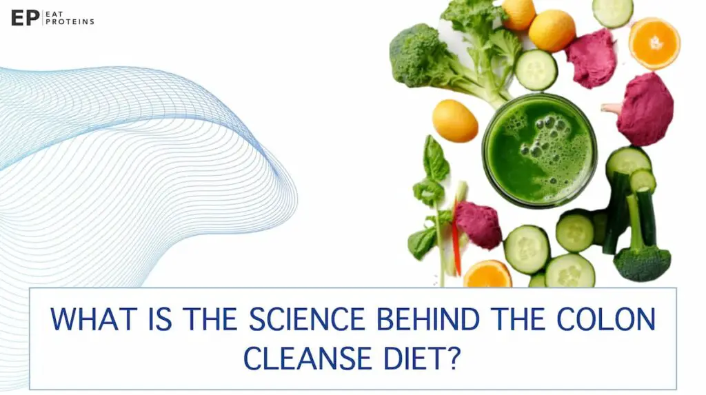 science and proof for colon cleanse diet