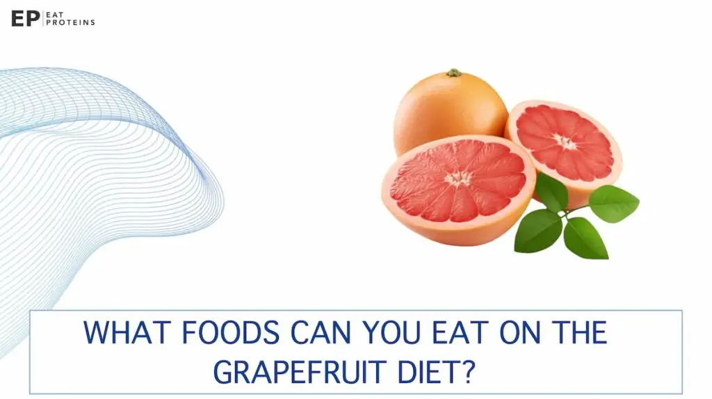 grapefruit diet foods to eat