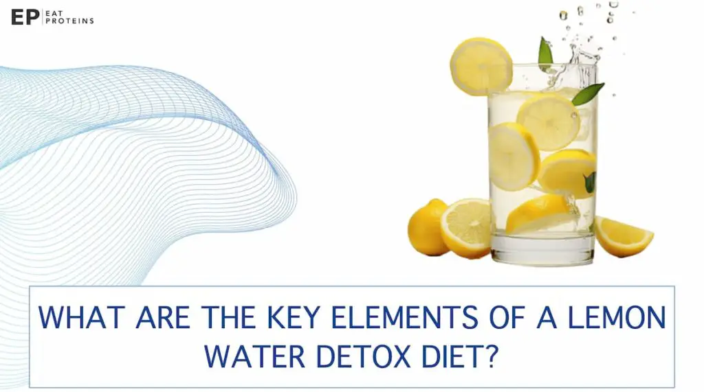 lemon detox diet components
