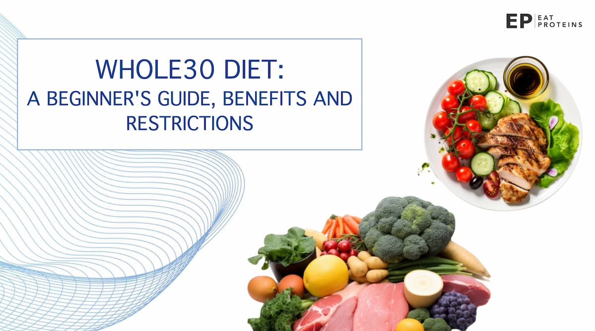 Whole30 Diet A Beginner s Guide Benefits And Restrictions