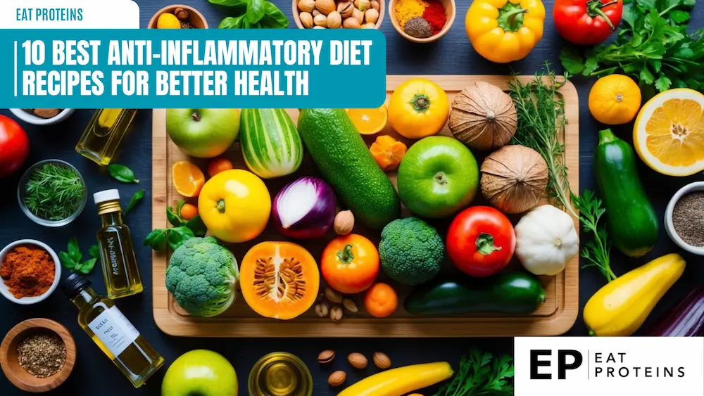 best anti-inflammatory diet recipes