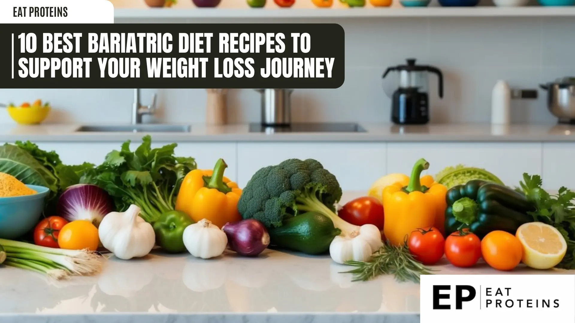 10 best bariatric diet recipes to support your weight loss journey