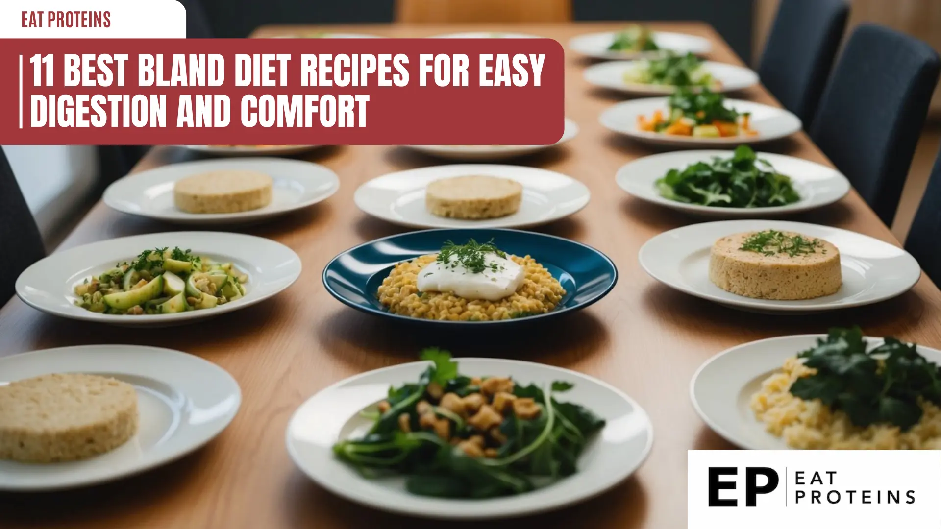 11 Best Bland Diet Recipes for Easy Digestion and Comfort