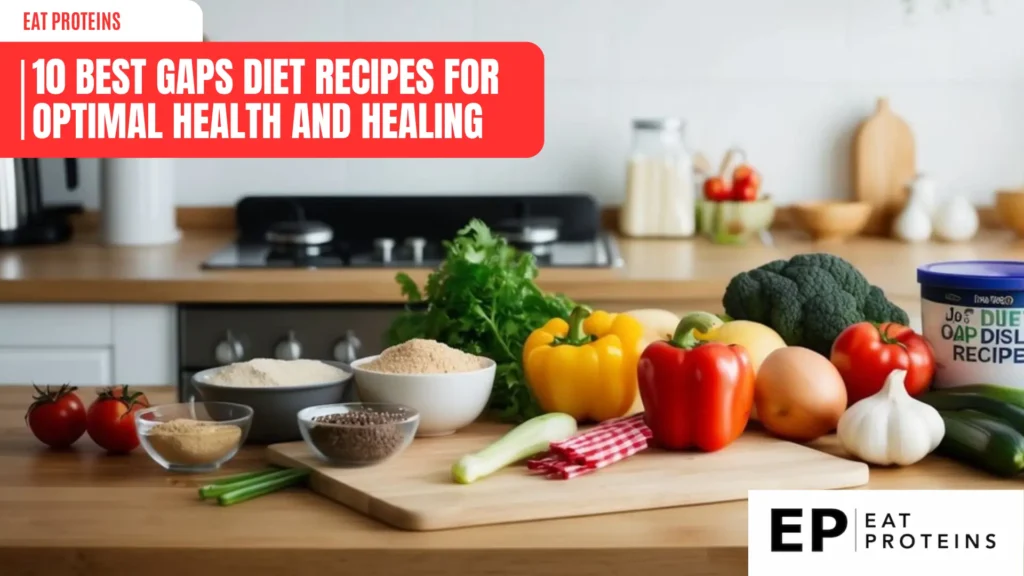 best gaps diet recipes for optimal health and healing