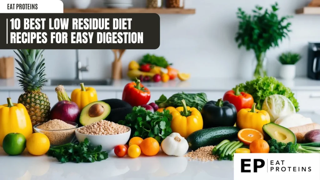 low residue diet recipes for easy digestion