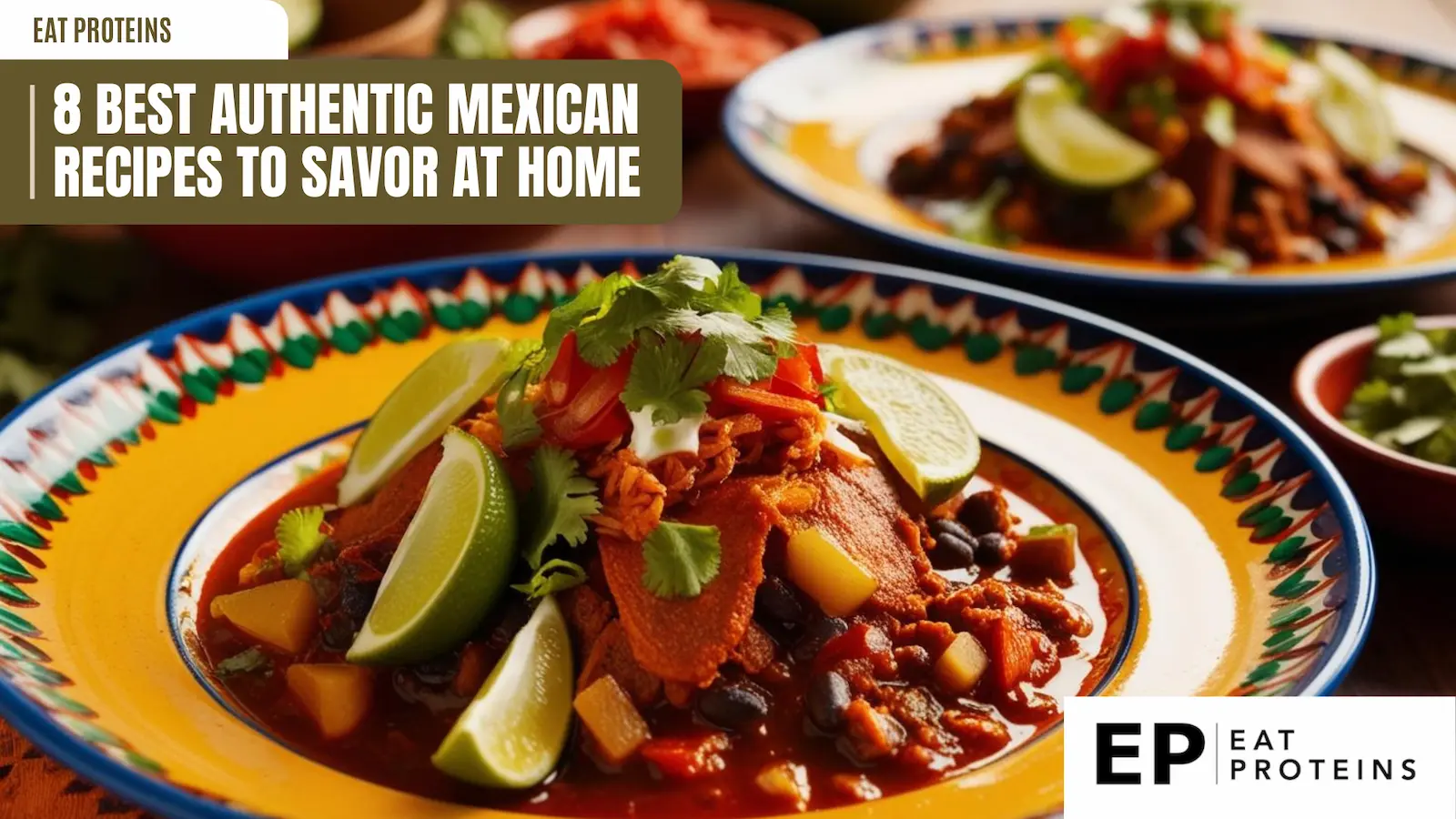 8 best authentic mexican recipes