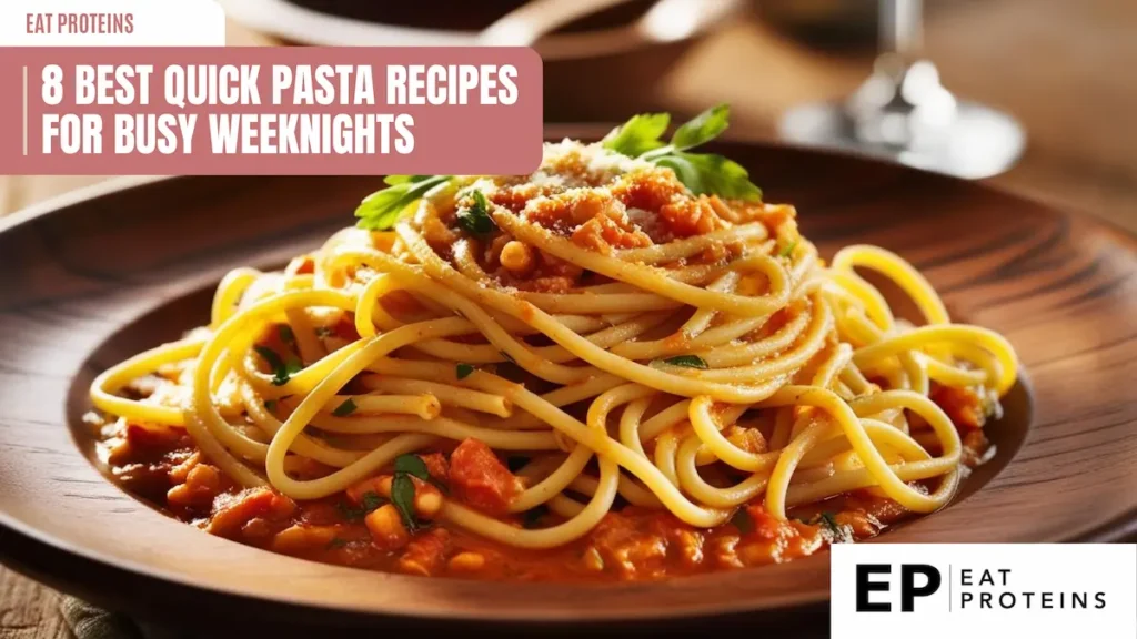 A plate of spaghetti pasta topped with a rich tomato sauce and pine nuts. The pasta looks delicious and perfect for a quick weeknight meal. The image is accompanied by the title "8 Best Quick Pasta Recipes for Busy Weeknights" and the "Eat Proteins" logo.