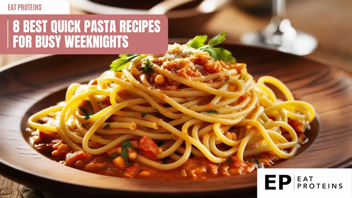 8 best quick pasta recipes