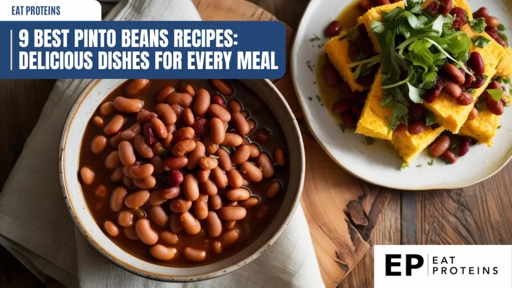 This image features a hearty bowl of pinto beans in a rich broth, paired with golden cornbread topped with fresh greens and beans. The rustic wooden background and "Eat Proteins" branding highlight wholesome, protein-rich meals perfect for any occasion.