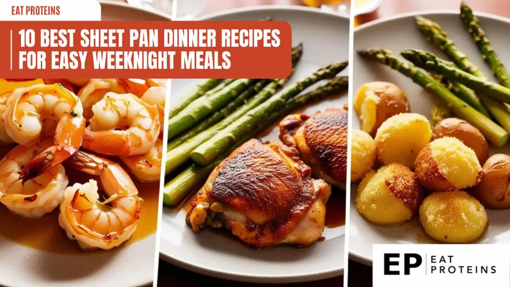 A collage of three different sheet pan dinners: shrimp with asparagus, chicken thighs with potatoes, and salmon with broccoli. The image is accompanied by the text "10 Best Sheet Pan Dinner Recipes for Easy Weeknight Meals."