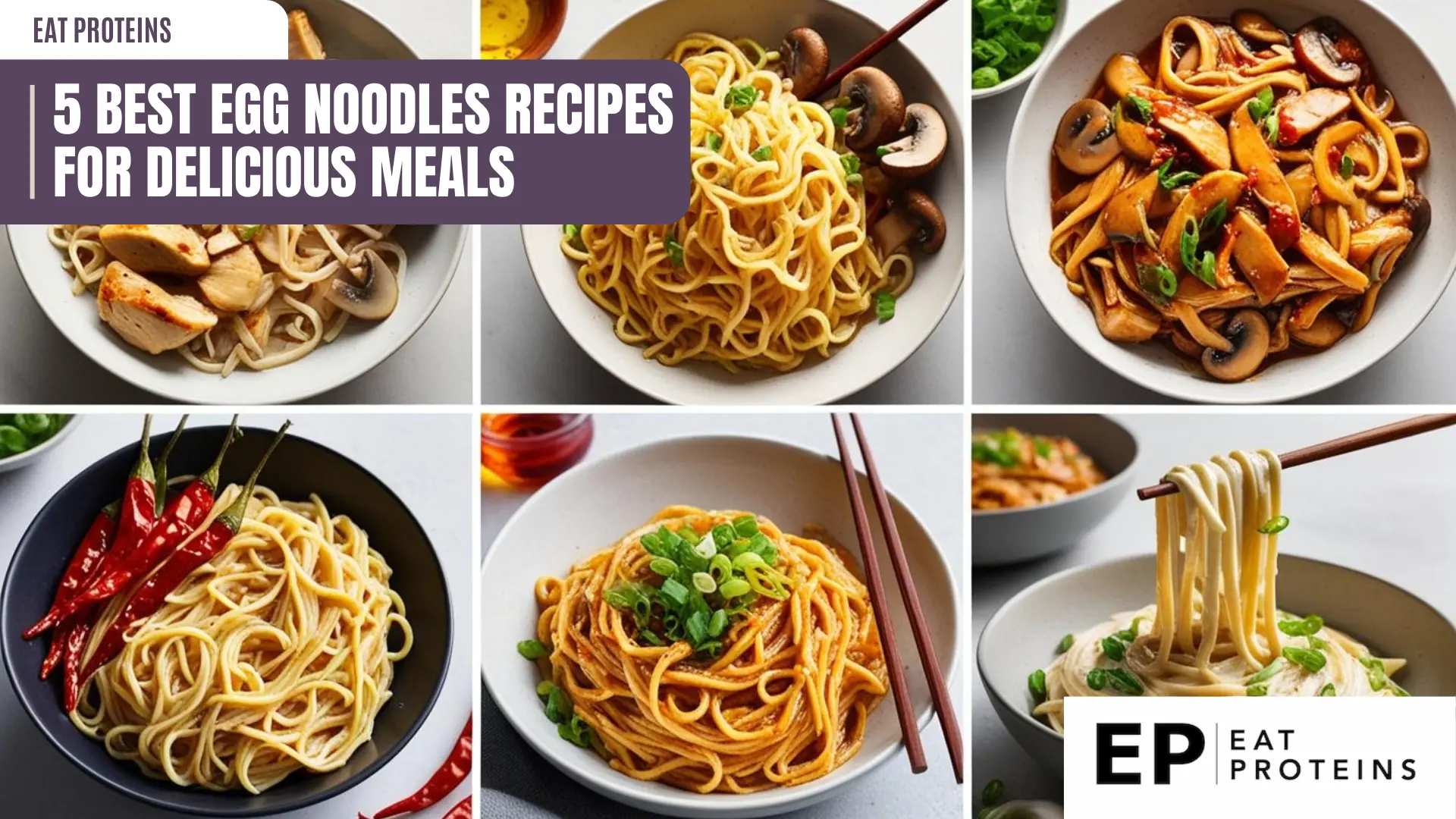 5 best egg noodles recipes