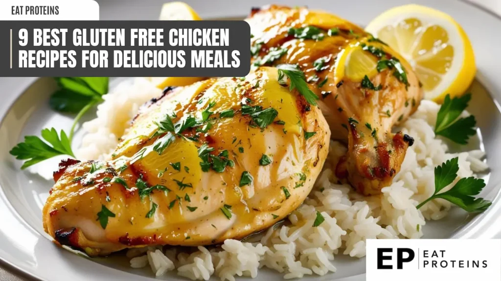 A plate of juicy, golden-brown grilled chicken breasts with lemon slices and fresh herbs, served over a bed of fluffy white rice. The text "9 Best Gluten-Free Chicken Recipes for Delicious Meals" is displayed in a banner across the top.