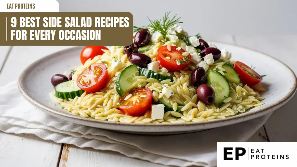 A colorful Greek orzo salad with cherry tomatoes, cucumbers, olives, and feta cheese. The salad is piled high on a white plate and looks fresh and inviting. The text "9 Best Side Salad Recipes for Every Occasion" is displayed in a banner across the top.