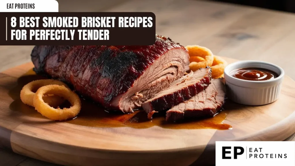 A perfectly smoked brisket, sliced and arranged on a wooden board. The brisket has a beautiful mahogany color and is sliced to reveal its tender, juicy interior. Onion rings and a small bowl of barbecue sauce are placed alongside, adding to the visual appeal. The image is accompanied by the text "8 Best Smoked Brisket Recipes for Perfectly Tender."