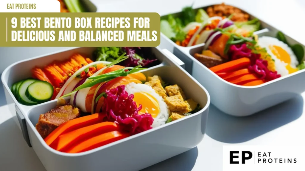 Two bento boxes filled with a variety of colorful and healthy foods. The boxes include sliced chicken, rice, a fried egg, sliced cucumbers, carrots, and leafy greens. The image is accompanied by the text "9 Best Bento Box Recipes for Delicious and Balanced Meals."