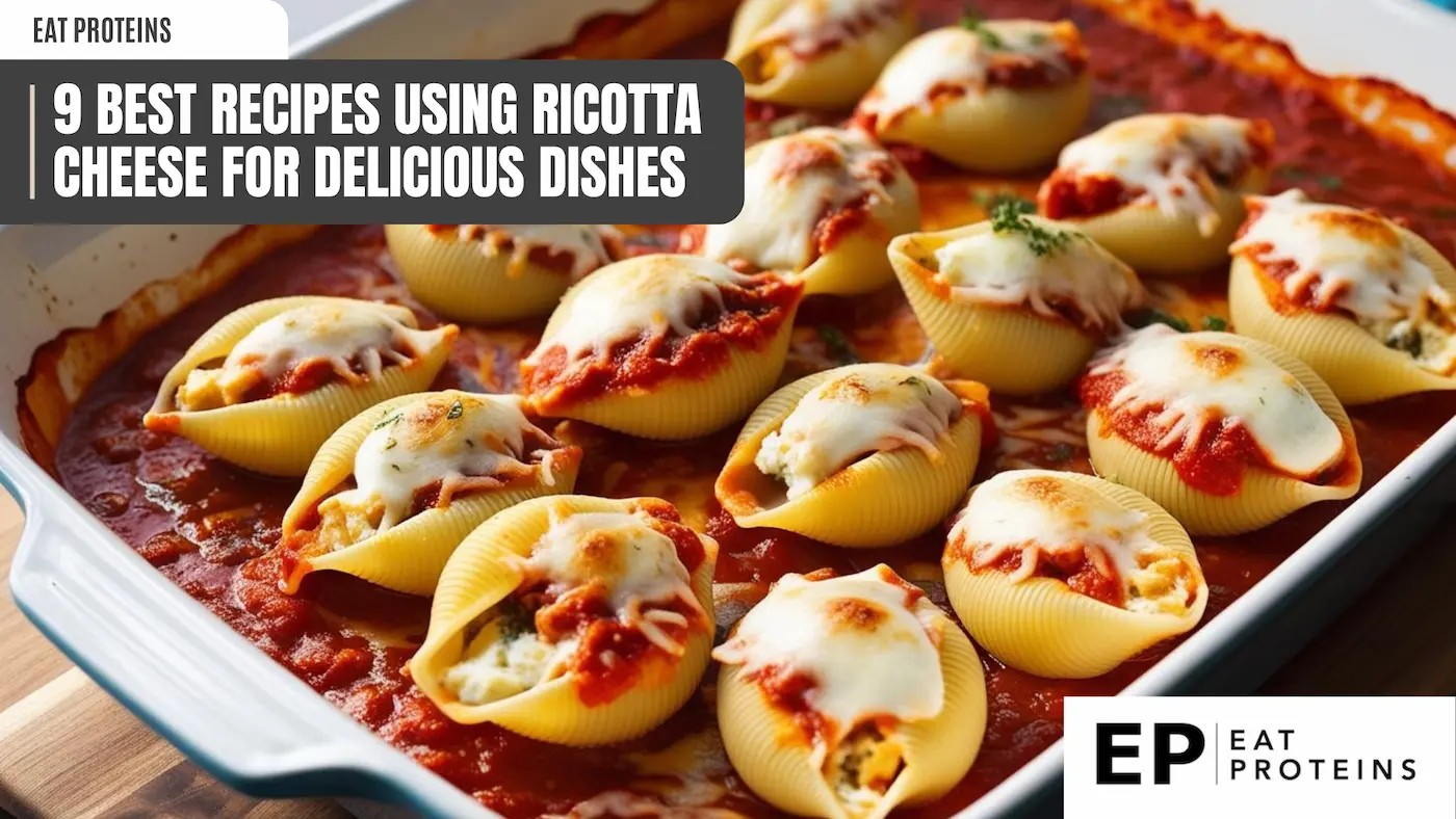 9 best recipes using ricotta cheese