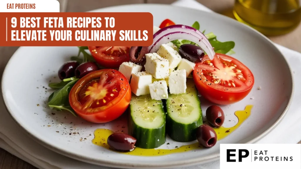 a close-up shot of a greek salad on a white plate. chunks of feta cheese are surrounded by halved tomatoes, sliced cucumbers, kalamata olives, and red onion rings, drizzled with olive oil and sprinkled with oregano. the text "9 best feta recipes" and "eat proteins" are visible