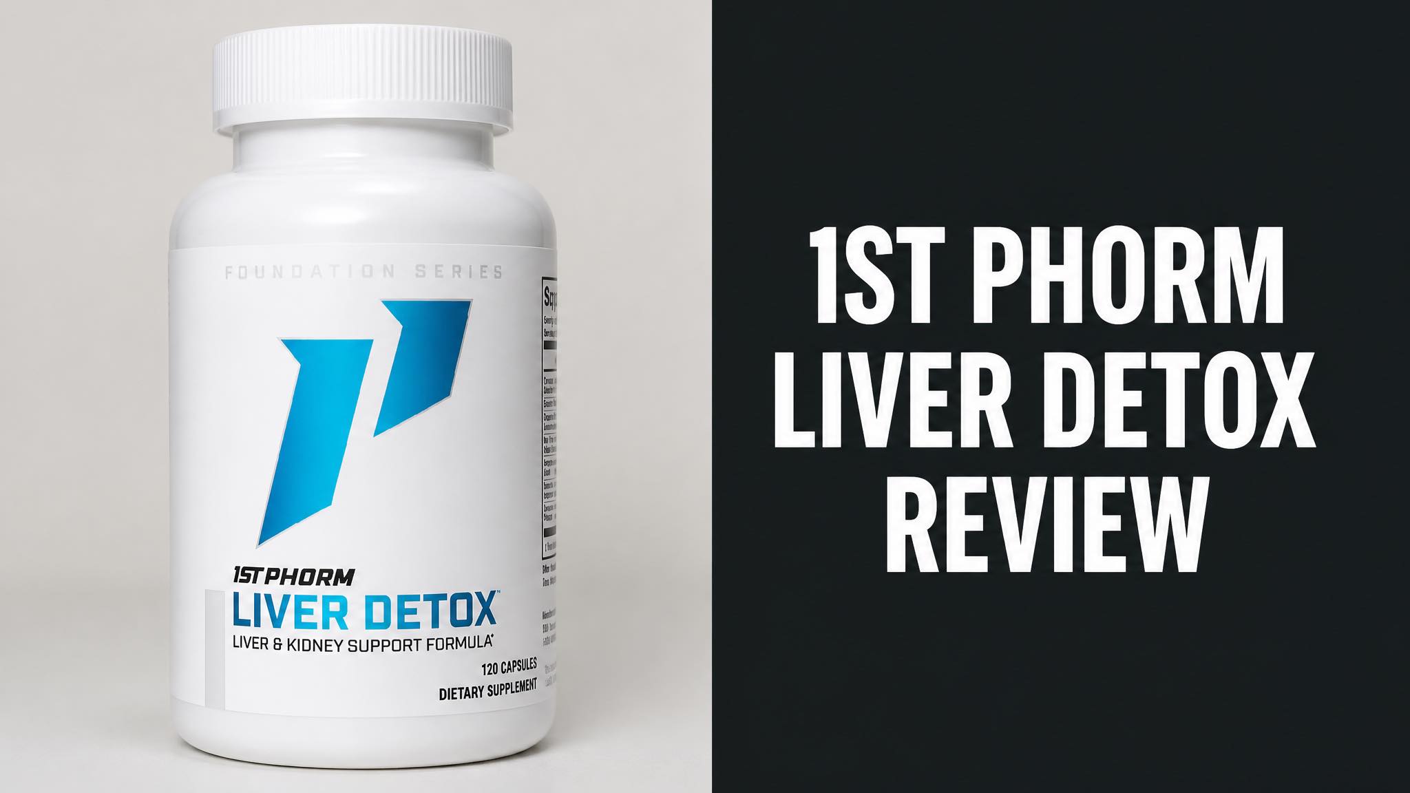 1st Phorm Liver Detox Review: Does It Really Work?