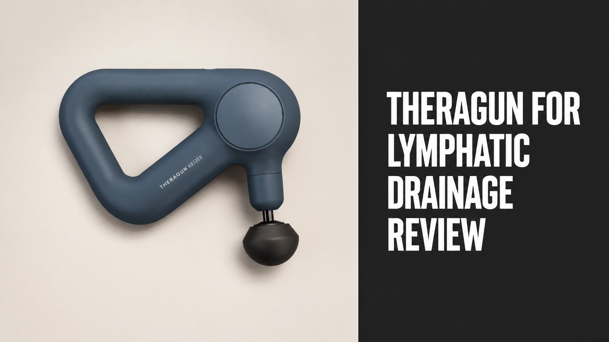 Theragun For Lymphatic Drainage Review: Does It Work?