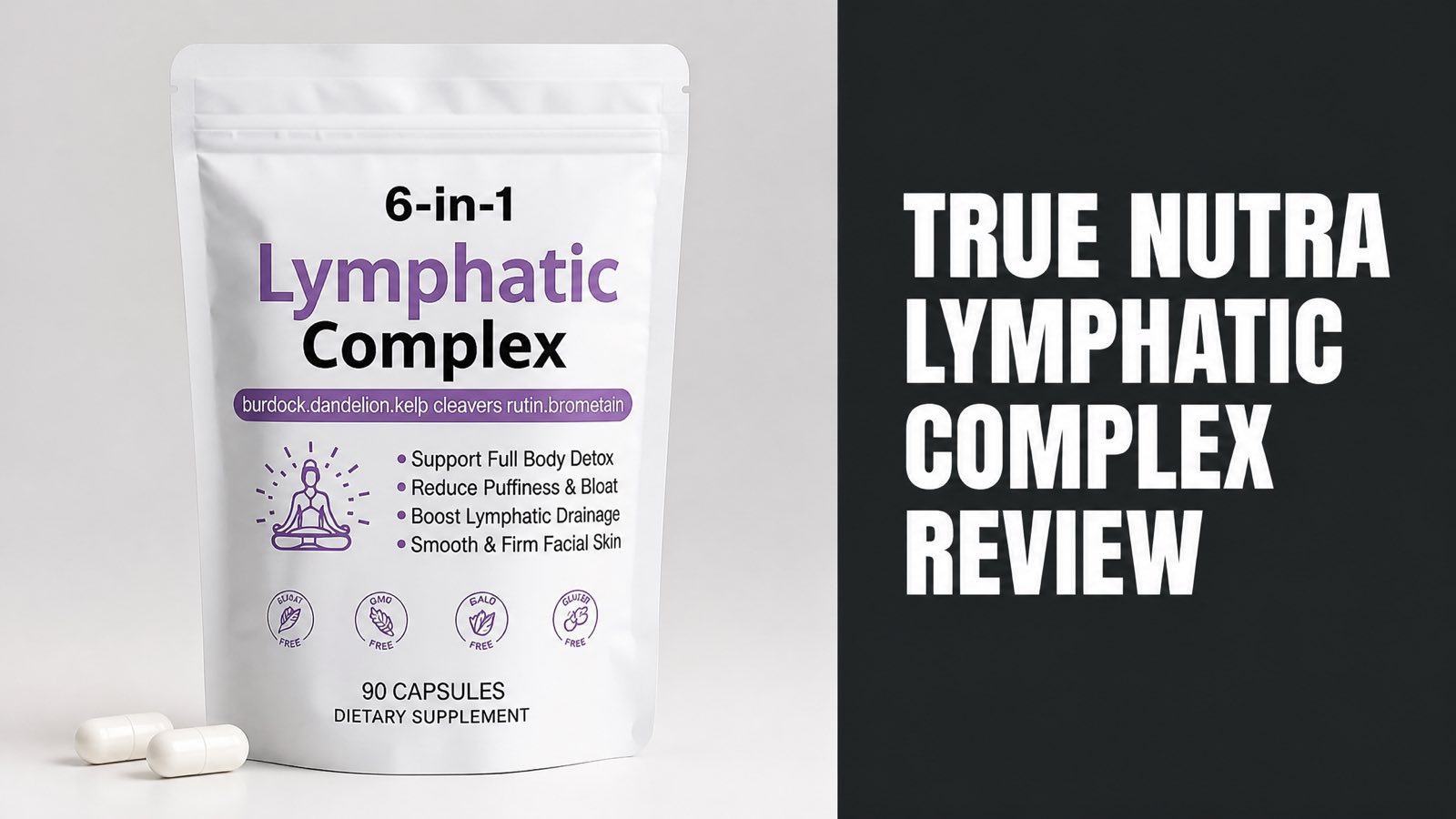 True Nutra Lymphatic Complex Review: Does It Work?